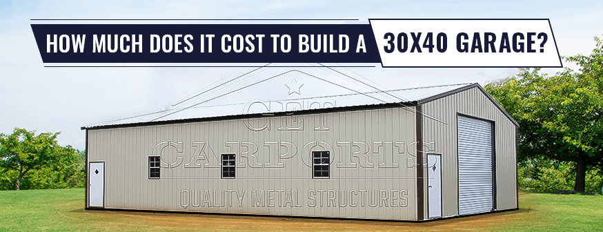 How Much Does It Cost to Build a 30×40 Garage? — Get Carports blog