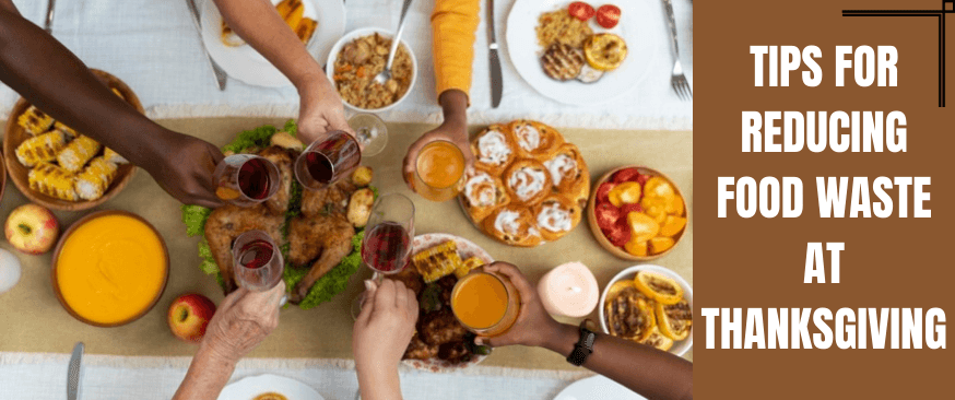 Tips for Reducing Food Waste at Thanksgiving — Get Carports blog